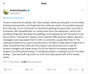 Publicación en X de Andrej Karpathy en febrero de 2025 en la que acuñó el término «vibe coding»